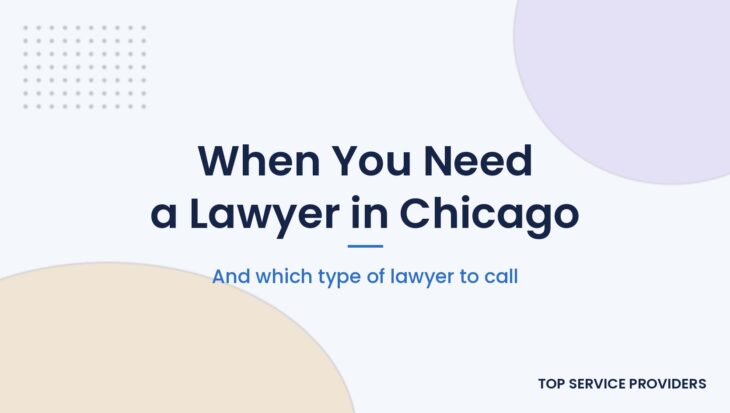 Chicago legal guide on when you need a lawyer