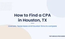 How to find a CPA in Houston: license checks, Texas taxes and Houston CPA firms to compare