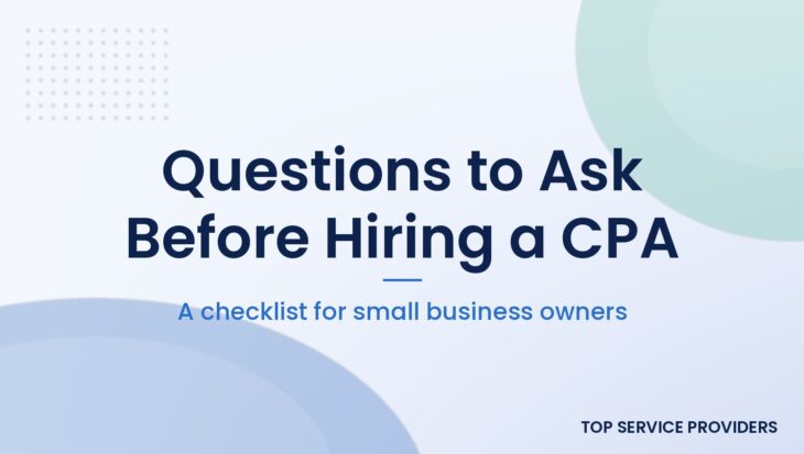 Questions to ask before hiring a CPA for a small business