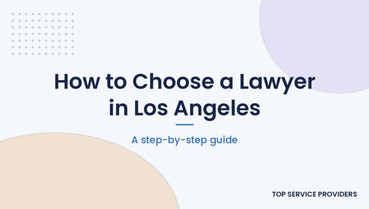 How to choose a lawyer in Los Angeles