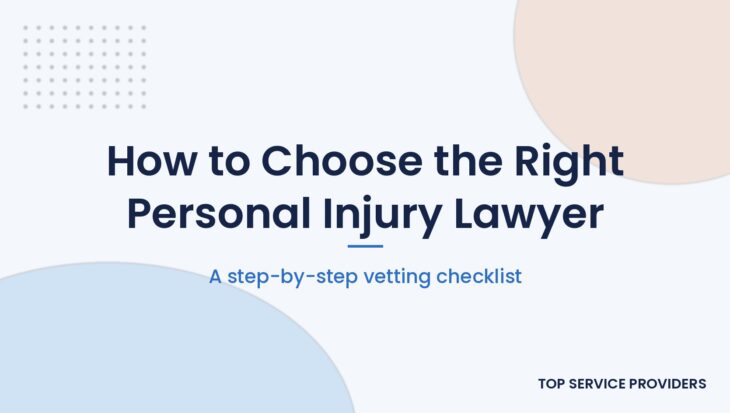 Checklist for choosing the right personal injury lawyer