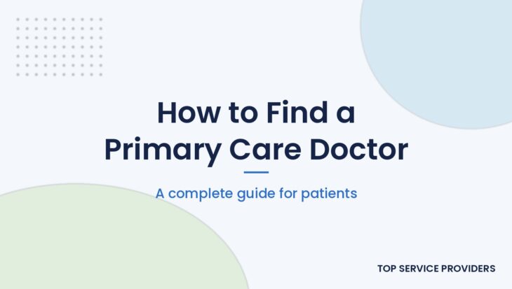 How to find a primary care doctor