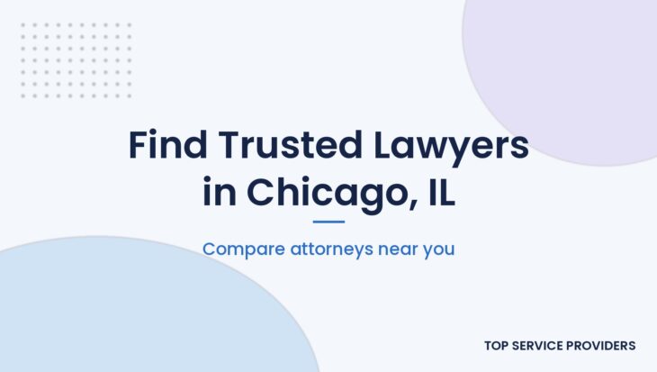 Find trusted lawyers in Chicago, IL