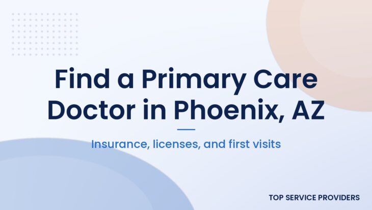 How to find a primary care doctor in Phoenix, AZ