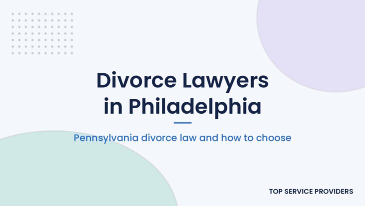 Finding a divorce lawyer in Philadelphia, Pennsylvania