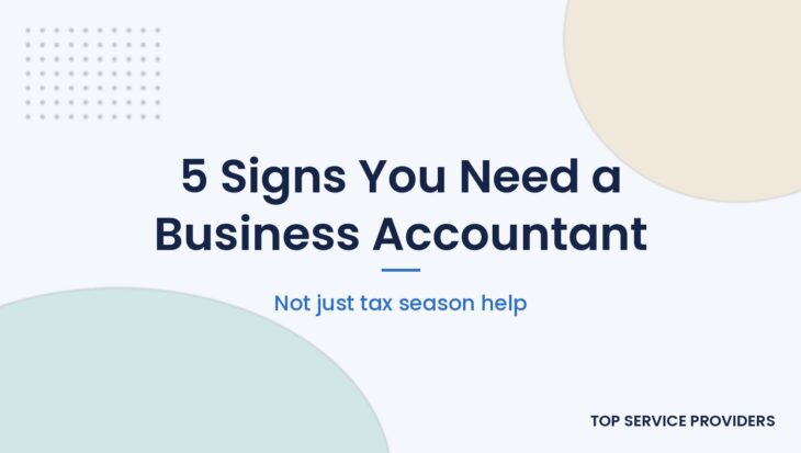 Signs you need a business accountant beyond tax season