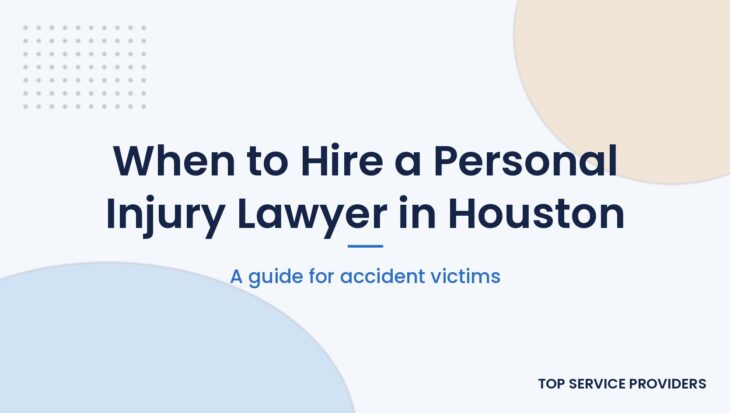 When to hire a personal injury lawyer in Houston